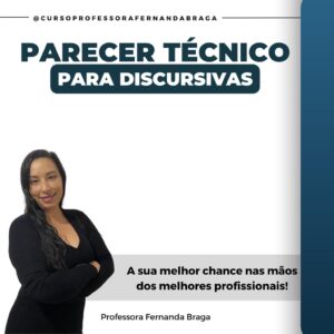 Produção do Parecer Técnico - Discursiva - 12x de R$43,25