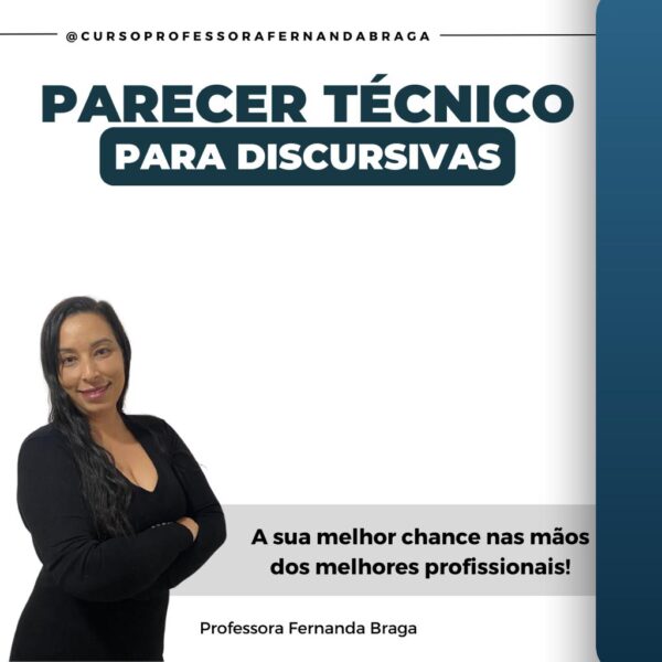 Produção do Parecer Técnico - Discursiva - 12x de R$43,25