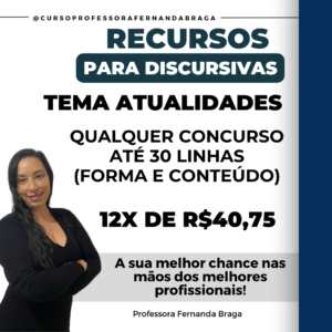 Recurso para discursivas - atualidades - até 30 linhas - 12x de R$40,75