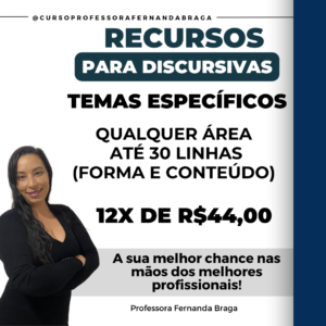 Recurso para discursivas - temas específicos - até 30 linhas - 12x de R$44,00