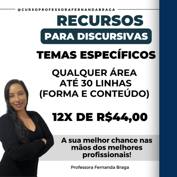 Recurso para discursivas - temas específicos - até 30 linhas - 12x de R$44,00