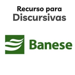 RECURSO PARA DISCURSIVAS - BANESE TODOS OS CARGOS (forma e conteúdo) - em até 12x sem juros